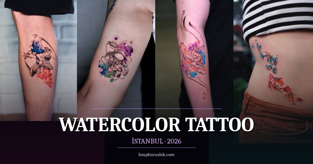 Watercolor Tattoo Istanbul 2026: Suluboya Dövmede Sanatın Zirvesi