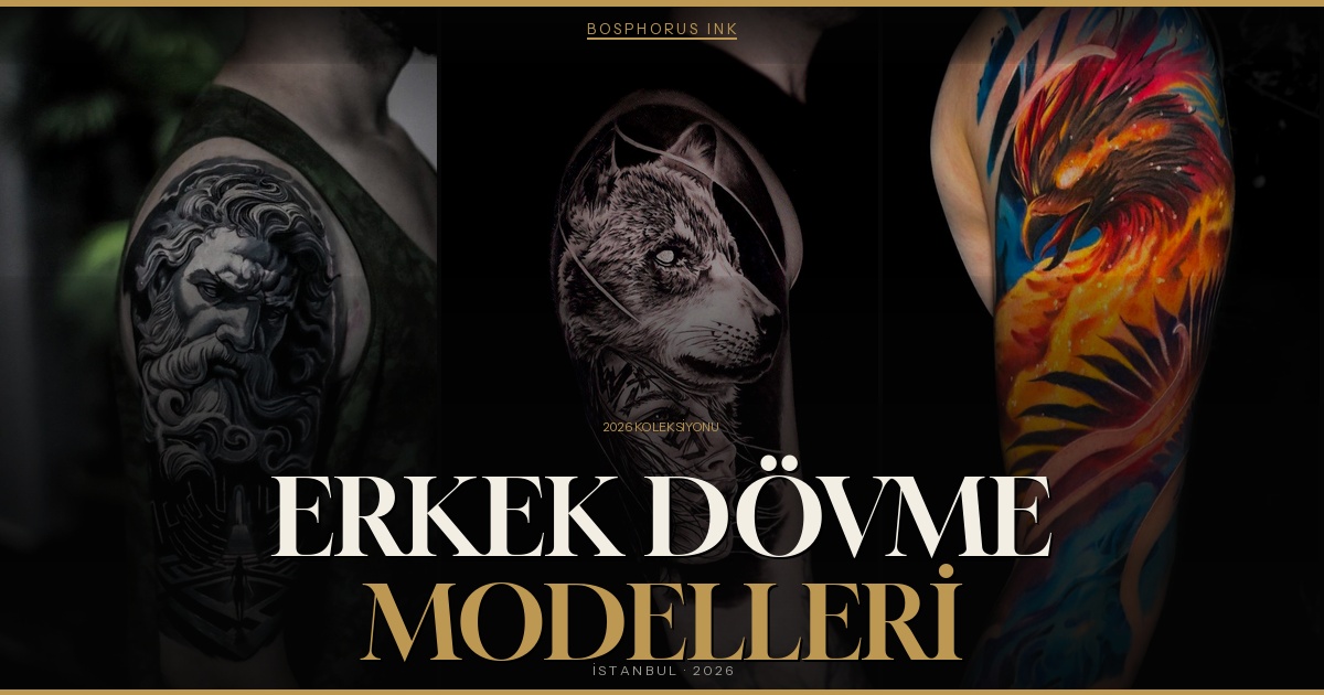 Tattoo Ideas for Men Istanbul 2026 | Best Styles & Guide | Bosphorus Ink