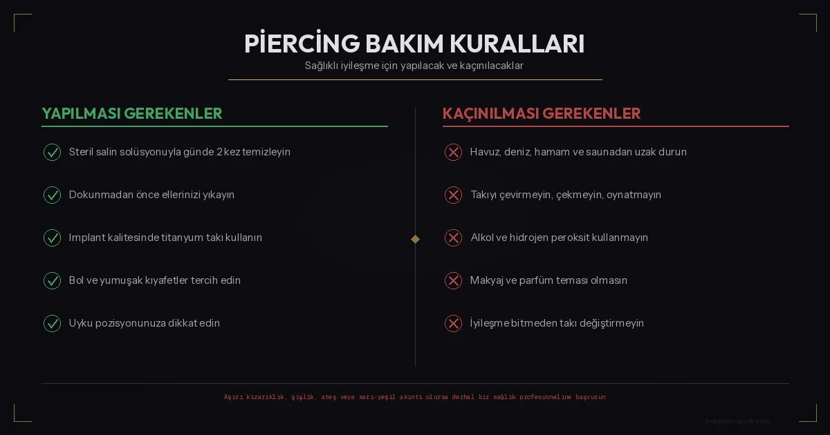 Piercing bakım kuralları - yapılacaklar ve kaçınılacaklar