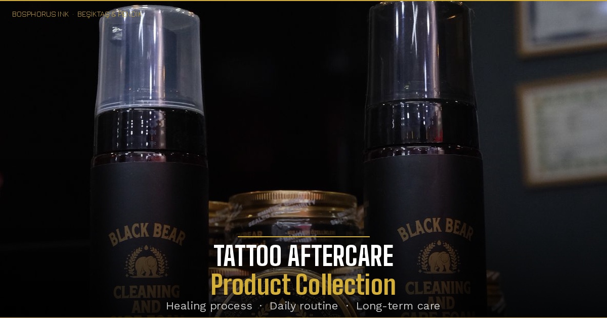 Tattoo aftercare products and supplies — Bosphorus Ink Istanbul studio